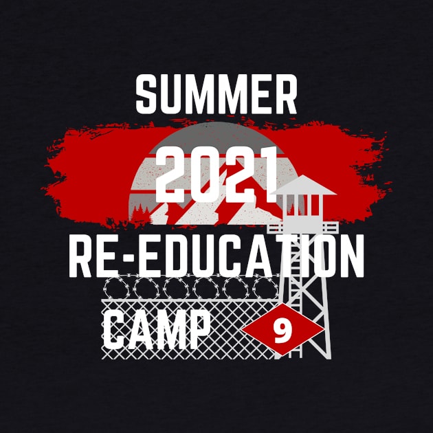 2021 Summer Re-Education Camp District 9 by Fabled Rags 